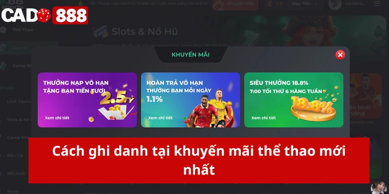 khuyến mãi thể thao Cách ghi danh tại khuyến mãi thể thao mới nhất