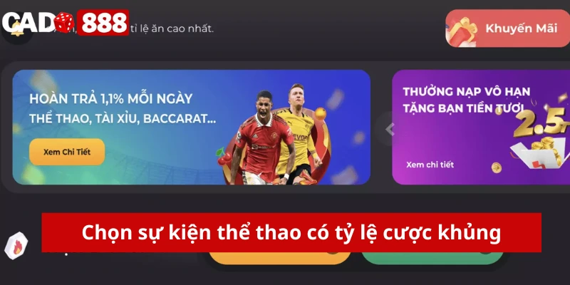 khuyến mãi thể thao Chọn sự kiện thể thao có tỷ lệ cược khủng