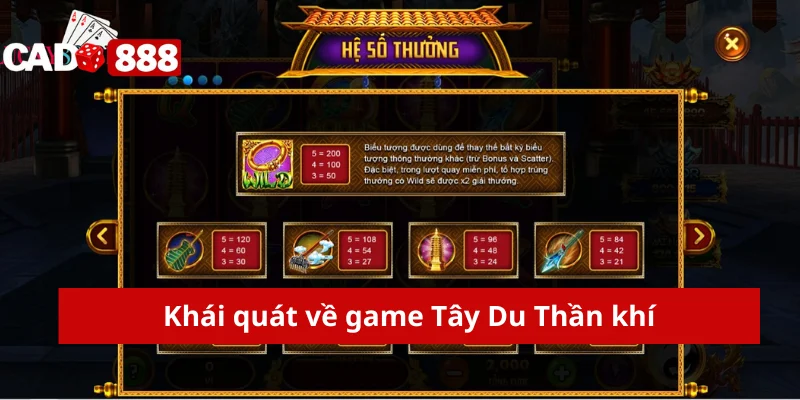 Slot game Tây Du Thần Khí Khái quát về game Tây Du Thần khí