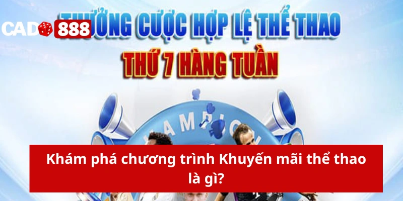 khuyến mãi thể thao Khám phá chương trình Khuyến mãi thể thao là gì?