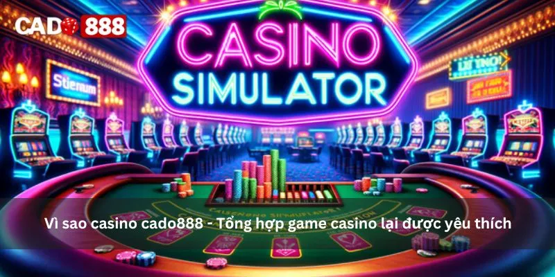 casino cado888 - tổng hợp game casino casino cado888 - tổng hợp game casino